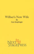 WILBER'S NEW WIFE by Coni Koepfinger