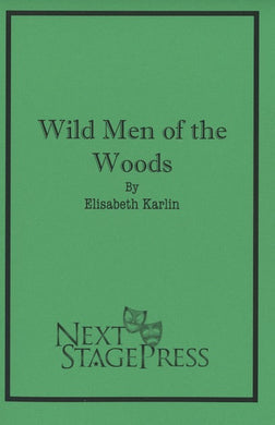 WILD MEN OF THE WOODS by Elisabeth Karlin - Digital Version