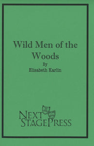 WILD MEN OF THE WOODS by Elisabeth Karlin - Digital Version