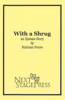 WITH A SHRUG by Nicholas Priore