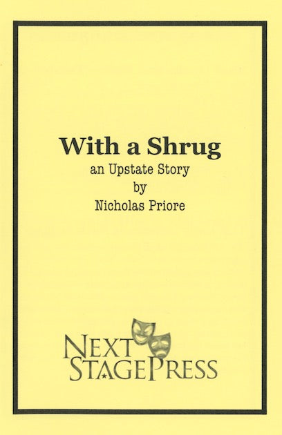 WITH A SHRUG by Nicholas Priore