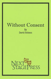 WITHOUT CONSENT by David Robson - Digital Version