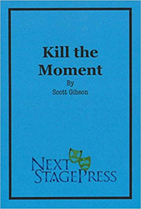 Kill the Moment - Digital Version