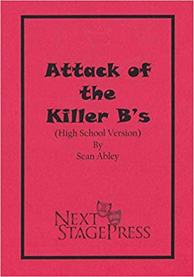 Attack of the Killer B's (High School Version) Digital Version