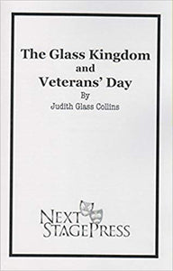 The Glass Kingdom and Veteran's Day