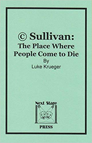 (c) Sullivan: The Place Where People Come to Die