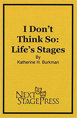 I Don't Think So...Life's Stages - Digital Version