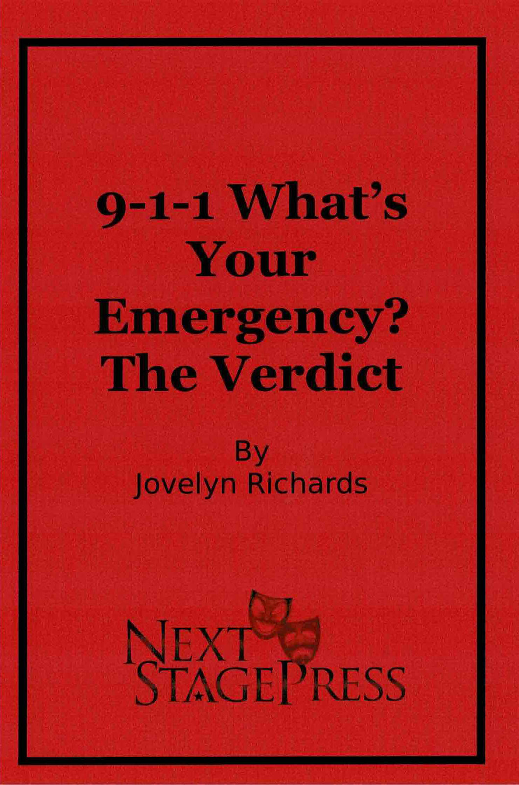 9-1-1 What's Your Emergency? The Verdict - Digital Version