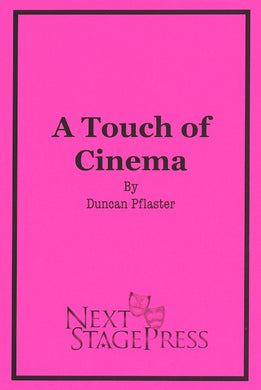 A TOUCH OF CINEMA by Duncan Pflaster