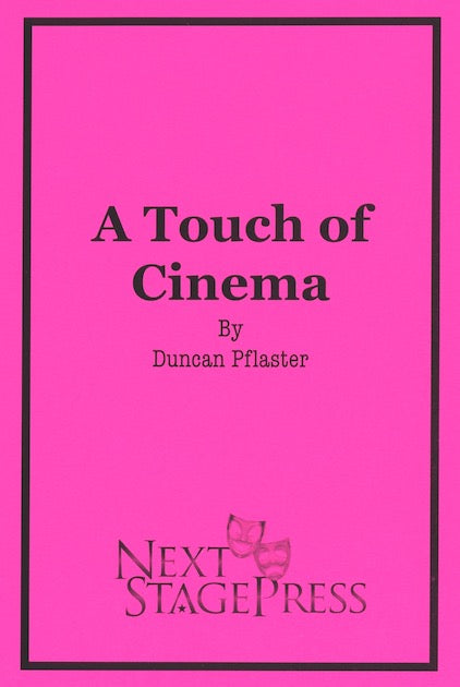 A TOUCH OF CINEMA by Duncan Pflaster