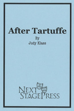 AFTER TARTUFFE by Judy Klass - Digital Version