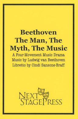 BEETHOVEN, THE MAN, THE MYTH, THE MUSIC by Cindi Sansone-Braff - Digital Verision