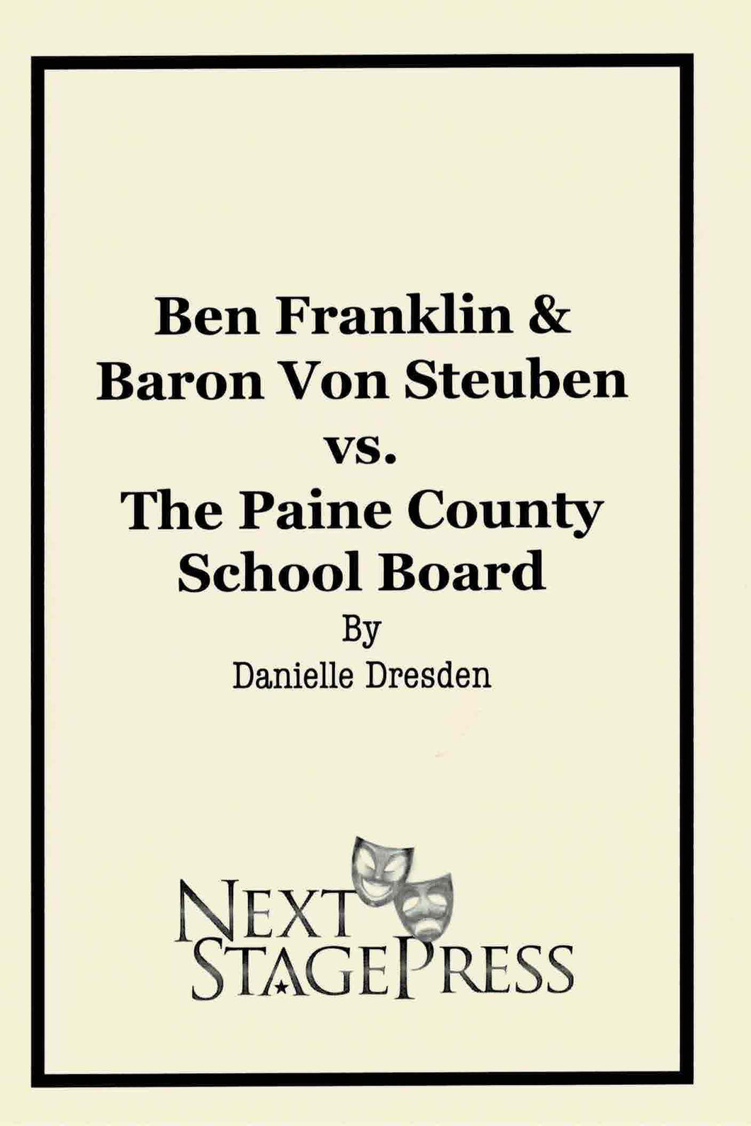 Ben Franklin & Baron Von Steuben vs. The Paine County School Board - Digital Version