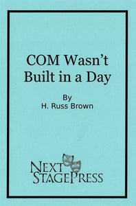 COM Wasn't Built in a Day - Digital Version