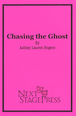 CHASING THE GHOST by Ashley Lauren Rogers