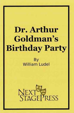 Dr. Arthur Goldman's Birthday Party