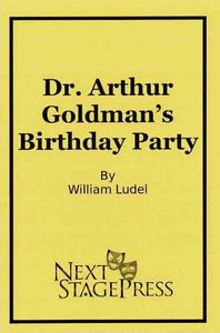 Dr. Arthur Goldman's Birthday Party - Digital Version
