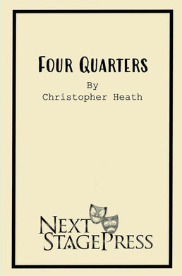 FOUR QUARTERS by Christopher Heath