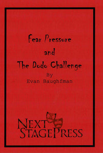 Fear Pressure and The Dodo Challenge