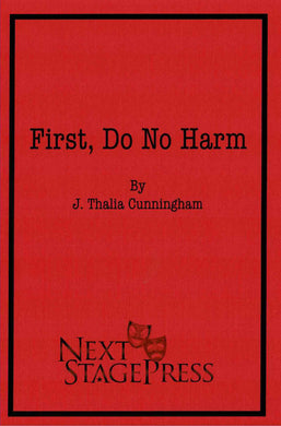 First, Do No Harm - Digital Version