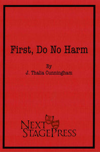 First, Do No Harm - Digital Version