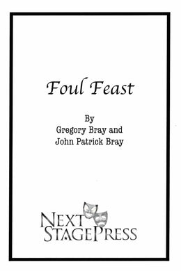 Foul Feast by Gregory Bray and John Patrick Bray