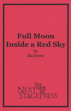 FULL MOON INSIDE A RED SKY by Mel Nieves