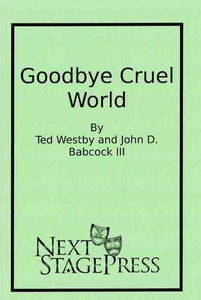 Goodbye Cruel World (Available Dec 1)