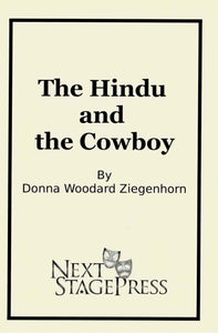 THE HINDU AND THE COWBOY by Donna Woodard Ziegenhorn