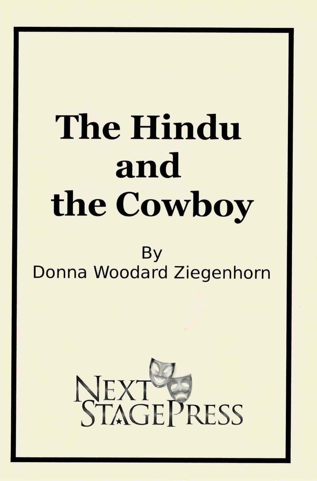 THE HINDU AND THE COWBOY by Donna Woodard Ziegenhorn - Digital Version