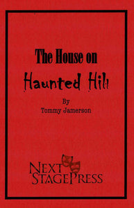 House on Haunted Hill, The by Tommy Jamerson