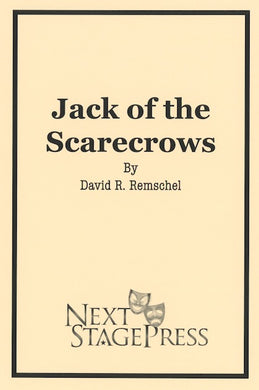 JACK OF THE SCARECROWS by David R. Remschel