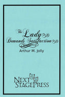 The Lady Demands Satisfaction by Arthur M. Jolly