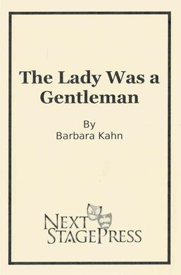 THE LADY WAS A GENTLEMAN by Barbara Kahn