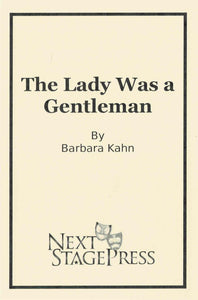 THE LADY WAS A GENTLEMAN by Barbara Kahn