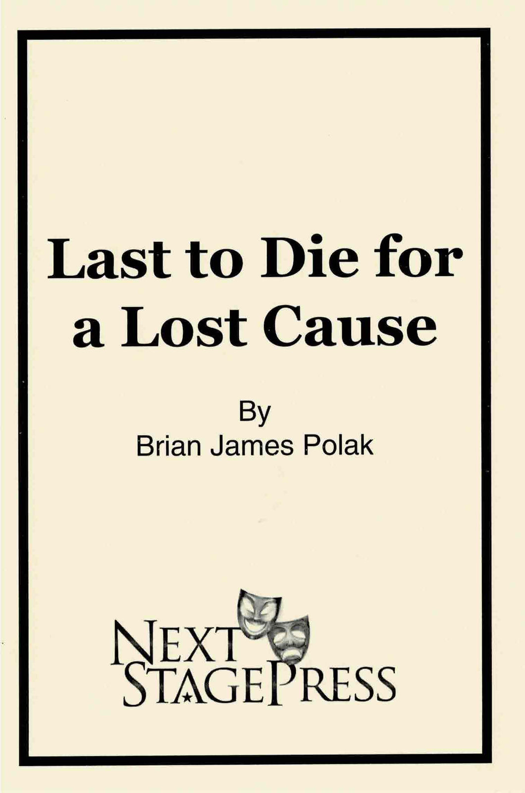 Last to Die for a Lost Cause