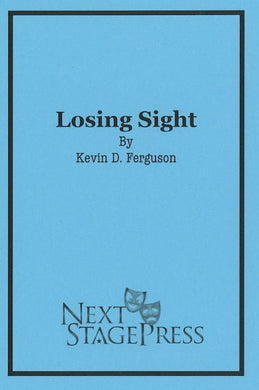 LOSING SIGHT by Kevin D. Ferguson - Digital Version