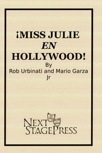 ¡Miss Julie En Hollywood!