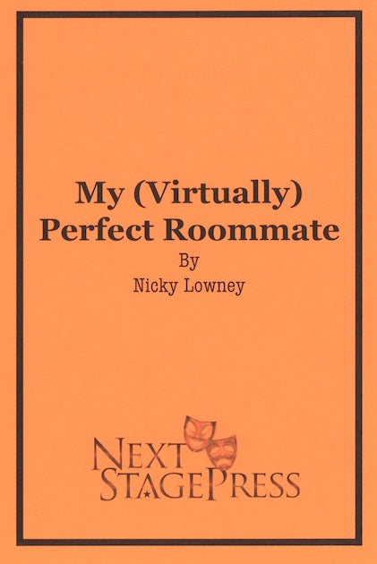 MY (VIRTUALLY) PERFECT ROOMMATE by Nicky Lowney