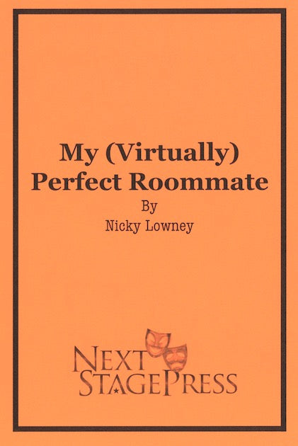 MY (VIRTUALLY) PERFECT ROOMMATE by Nicky Lowney - Digital Version