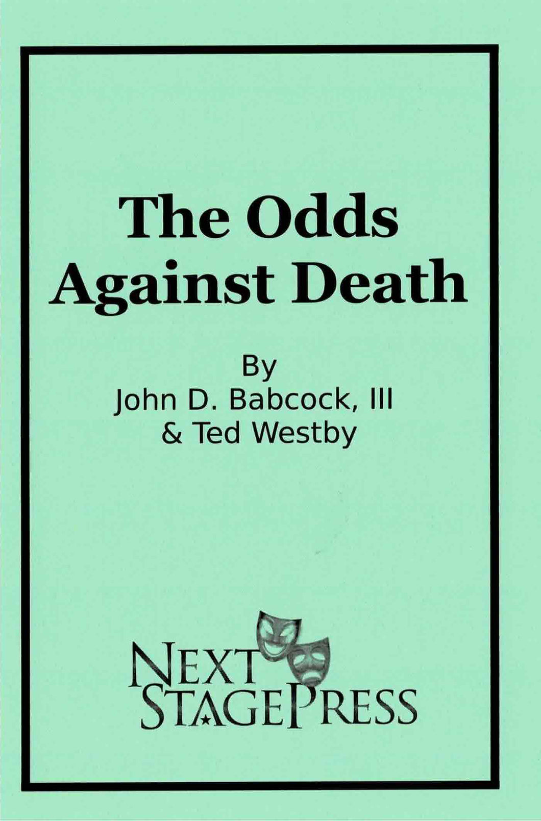 The Odds Against Death