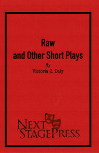 Raw and Other Short Plays - Digital Version