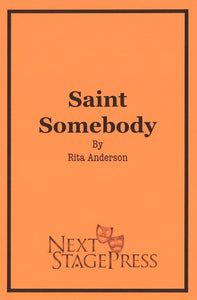 SAINT SOMEBODY by Rita Anderson