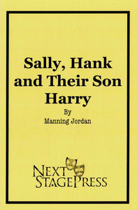 Sally, Hank and Their Son Harry