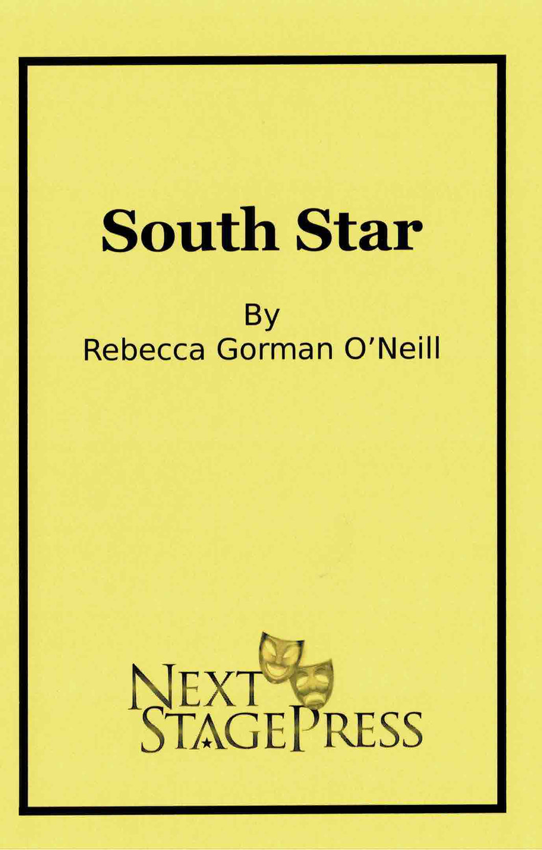SOUTH STAR by Rebecca Gorman O'Neill