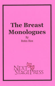 THE BREAST MONOLOGUES by Robin Rice - Digital Version