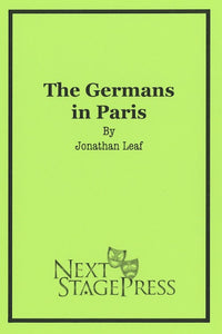 THE GERMANS IN PARIS by Jonathan Leaf