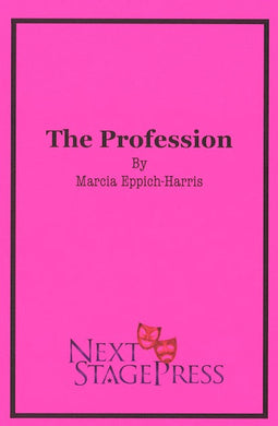 THE PROFESSION by Marcia Eppich-Harris - Digital Version
