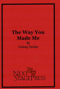 The Way You Made Me by Lindsay Partain - Digital Version