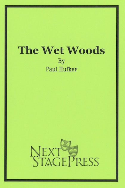 THE WET WOODS by Paul Hufker - Digital Version